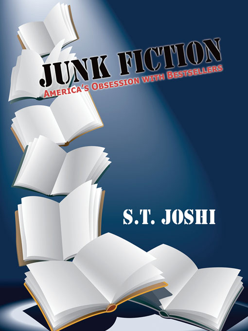 Title details for Junk Fiction by S. T. Joshi - Available